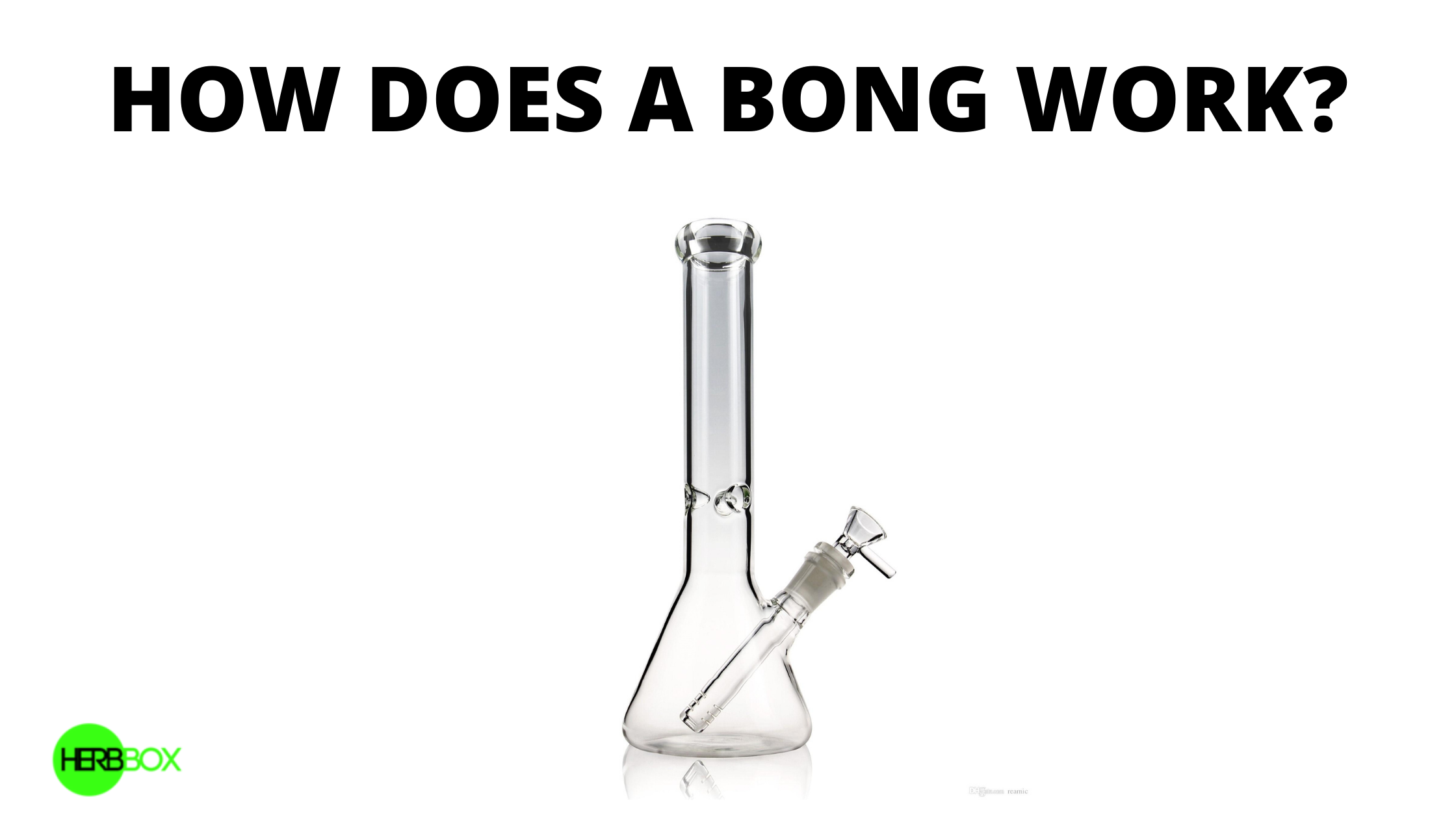How Does A Bong Work HERBBOX India how-does-a-bong-work-herbbox-india